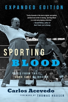 Paperback Sporting Blood: Tales from the Dark Side of Boxing: Tales from the Dark Side of Boxing - Expanded Edition Book