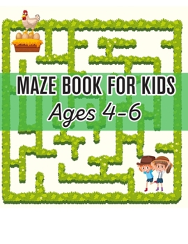 Paperback Maze Book For Kids Ages 4-6: (Kids Maze Book) (Volume 1) Book