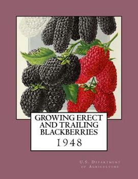 Paperback Growing Erect and Trailing Blackberries Book