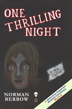 One Thrilling Night - Book #2 of the Detective Inspector Richard Courtenay
