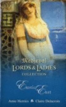 Paperback Exotic East: 0 (Medieval Lords and Ladies Collection) Book