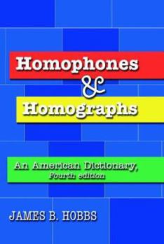 Hardcover Homophones and Homographs: An American Dictionary, 4th Ed. Book