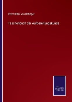 Paperback Taschenbuch der Aufbereitungskunde [German] Book