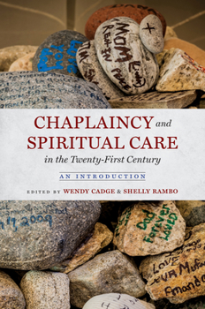 Hardcover Chaplaincy and Spiritual Care in the Twenty-First Century: An Introduction Book