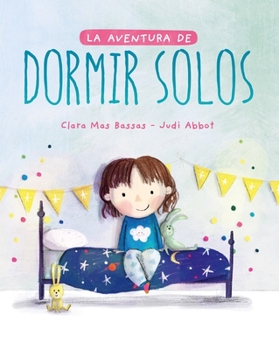 Hardcover La Aventura de Dormir Solos [Spanish] Book