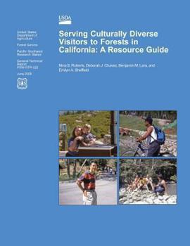 Paperback Serving Culturally Diverse Visitors to Forests in California: A Resource Guide Book