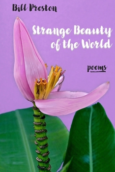 Paperback Strange Beauty of the World: Poems Book