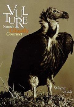 Hardcover Vulture: Nature's Ghastly Gourmet Book