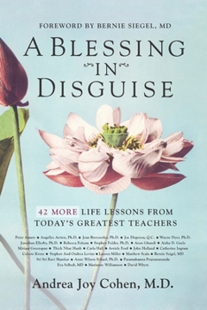 Paperback A Blessing in Disguise: 42 More Life Lessons From Today's Greatest Teachers Book