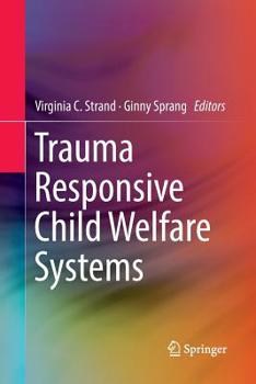 Paperback Trauma Responsive Child Welfare Systems Book