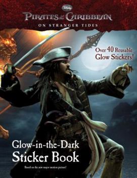 Paperback Pirates of the Caribbean on Stranger Tides: Glow-In-The-Dark Sticker Book