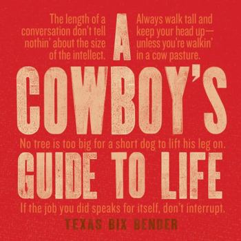 Hardcover A Cowboy's Guide to Life Book