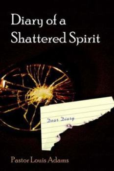 Paperback Diary of a Shattered Spirit Book