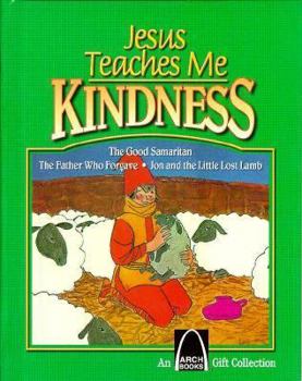 Hardcover Jesus Teaches Me Kindness (An Arch Books Series) Book