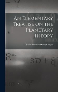 Hardcover An Elementary Treatise on the Planetary Theory Book