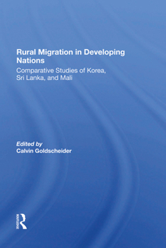 Hardcover Rural Migration in Developing Nations: Comparative Studies of Korea, Sri Lanka, and Mali Book