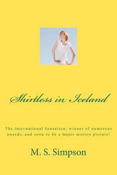 Paperback Shirtless in Iceland: A Novel Book