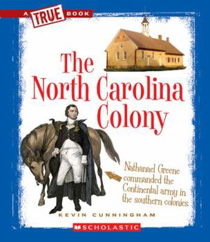 The North Carolina Colony - Book  of the A True Book