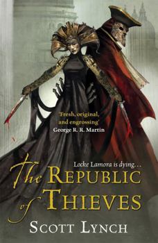 Paperback The Republic of Thieves (Gollancz) Book