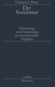 Hardcover Der Sozialstaat: Entstehung Und Entwicklung Im Internationalen Vergleich [German] Book