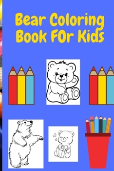 Bear Coloring Book for Kids