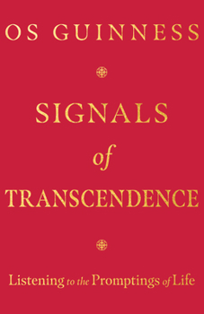Paperback Signals of Transcendence: Listening to the Promptings of Life Book