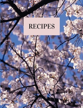 Paperback Recipe Book To Write In: Blank Recipe Cookbook Journal, Personalized Recipe Notebook, Make your Own Recipe Organizer, Family Keepsake, Housewar Book