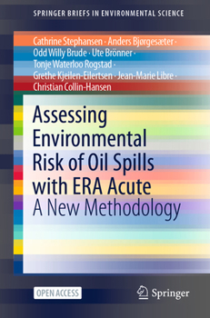 Paperback Assessing Environmental Risk of Oil Spills with Era Acute: A New Methodology Book