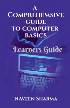 Paperback A Comprehensive to Computer Basics Book