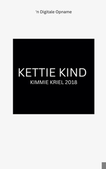Paperback Kettie Kind [Afrikaans] Book