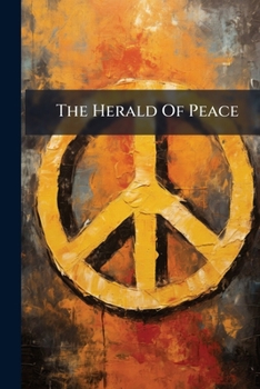 Paperback The Herald Of Peace Book