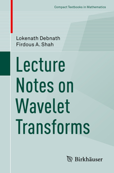 Paperback Lecture Notes on Wavelet Transforms Book