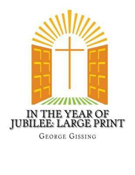 Paperback In the Year of Jubilee: Large Print [Large Print] Book