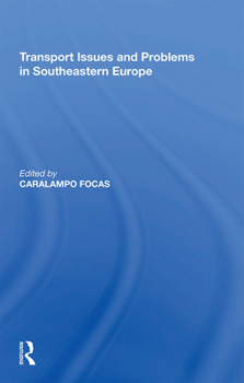 Paperback Transport Issues and Problems in Southeastern Europe Book