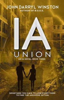 Ia: Union - Book #3 of the IA