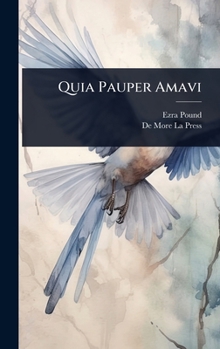 Hardcover Quia Pauper Amavi Book