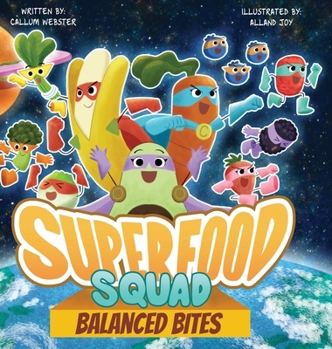 Hardcover Superfood Squad: Balanced Bites Book