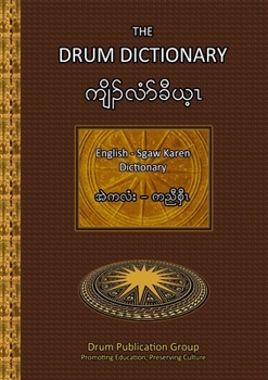 Paperback The Drum Dictionary: English - Sgaw Karen Book