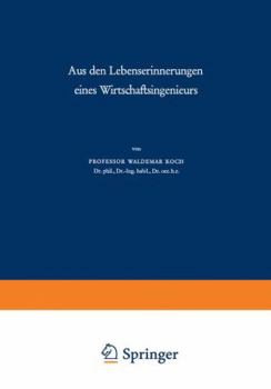 Paperback Aus Den Lebenserinnerungen Eines Wirtschaftsingenieurs [German] Book