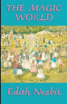 Paperback The Magic World Illustrated Book