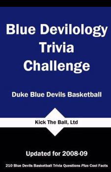 Paperback Blue Devilology Trivia Challenge: Duke Blue Devils Basketball Book