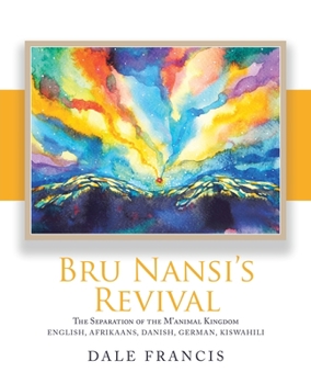 Paperback Bru Nansi's Revival: The Separation of the M'Animal Kingdom Book