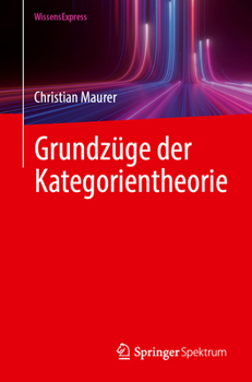 Paperback Grundzüge Der Kategorientheorie [German] Book