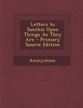 Paperback Letters to Sanchia Upon Things as They Are Book