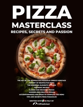 Paperback Pizza Masterclass: recipes, secrets and passion Book