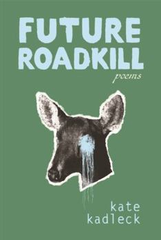 Paperback Future Roadkill Book