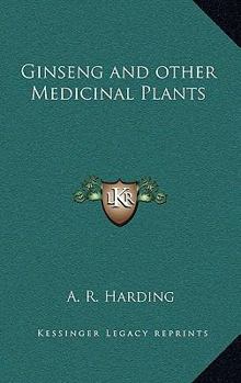 Hardcover Ginseng and other Medicinal Plants Book