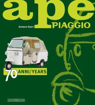 Hardcover Ape Piaggio: 70 Anni / 70 Years Book