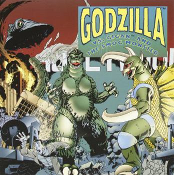 Paperback Godzilla Vs. Gigan and the Smog Monster Book