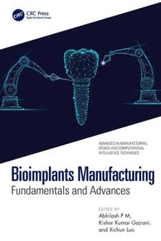 Bioimplants Manufacturing: Fundamentals and Advances